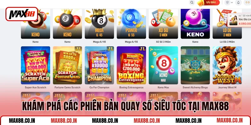 Quay Số MAX88 2 Khám phá các phiên bản quay số siêu tốc tại MAX88